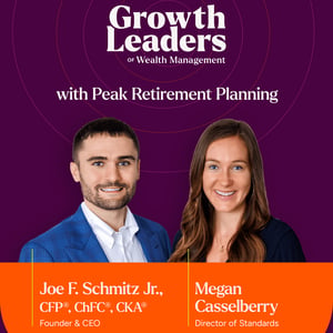 Joe Schmitz Jr. and Megan Casselberry of Peak Retirement Planning join Meg Carpenter on the Growth Leaders of Wealth Management podcast to discuss building a media company first, rejecting AI content, and growing a sub-billion RIA at startup velocity.