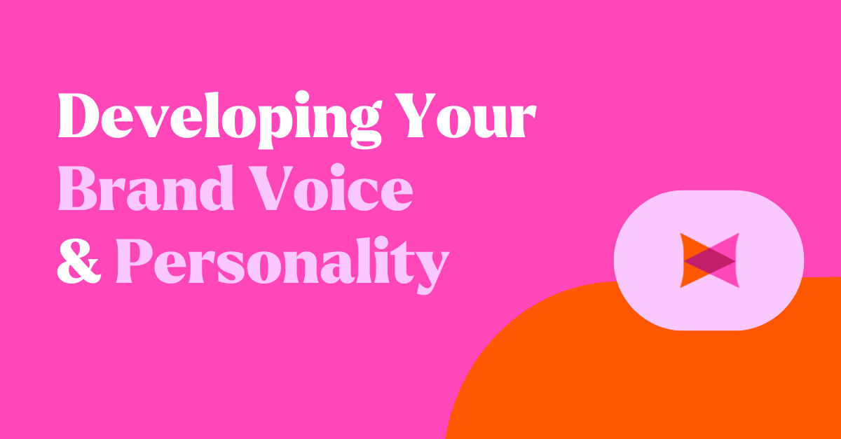 Curb Appeal: Developing Your Brand Voice and Personality