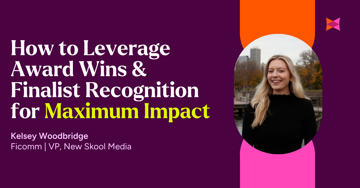 How to Leverage Award Wins & Finalist Recognition for Maximum Impact