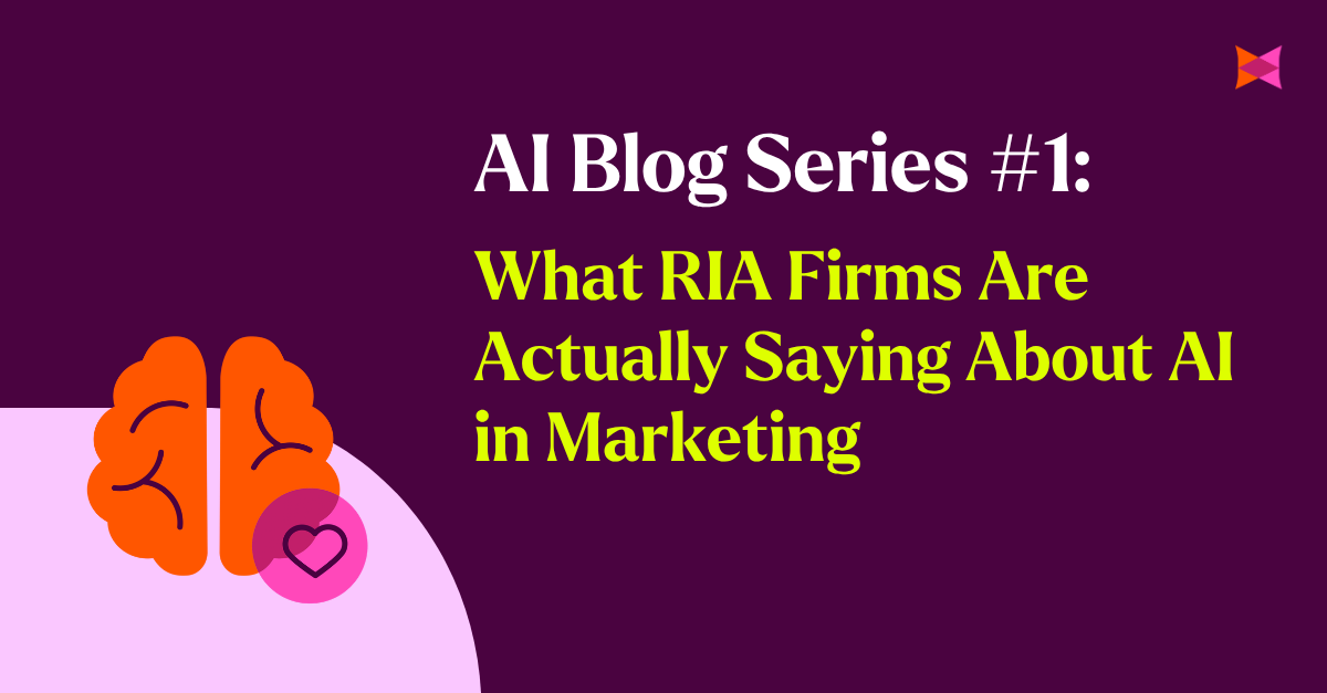 What RIA Firms Are Actually Saying About AI in Advisor Marketing