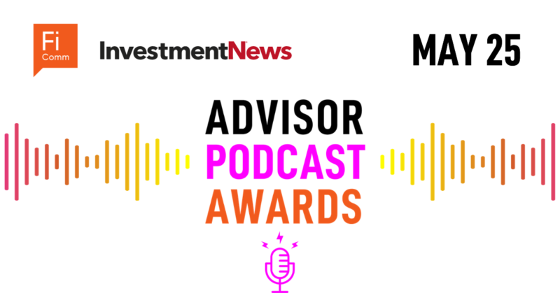 FiComm + InvestmentNews’ Inaugural Advisor Podcast Award Winners Announced