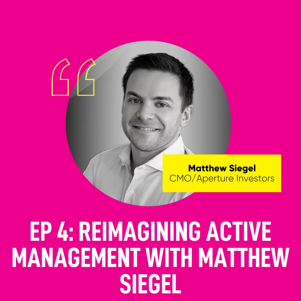 Reimagining Active Management with Matthew Siegel